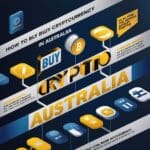 How To Buy Crypto in Australia: Step by step Process 