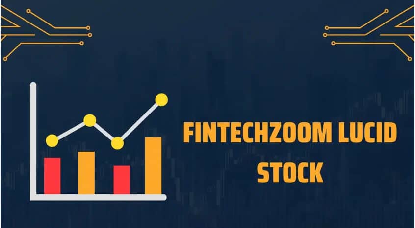What is FintechZoom Lucid Stock?