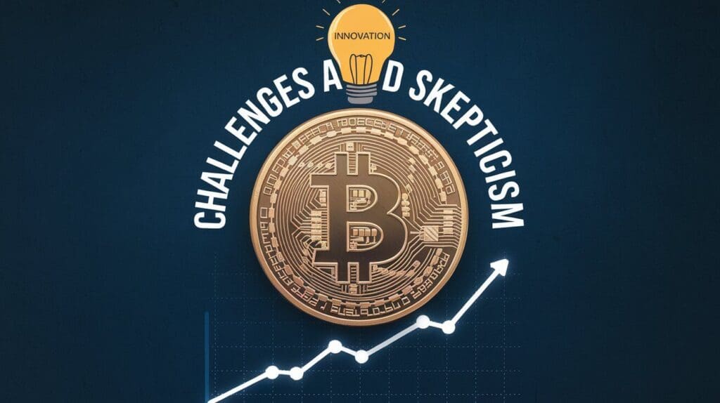 Challenges and Skepticism