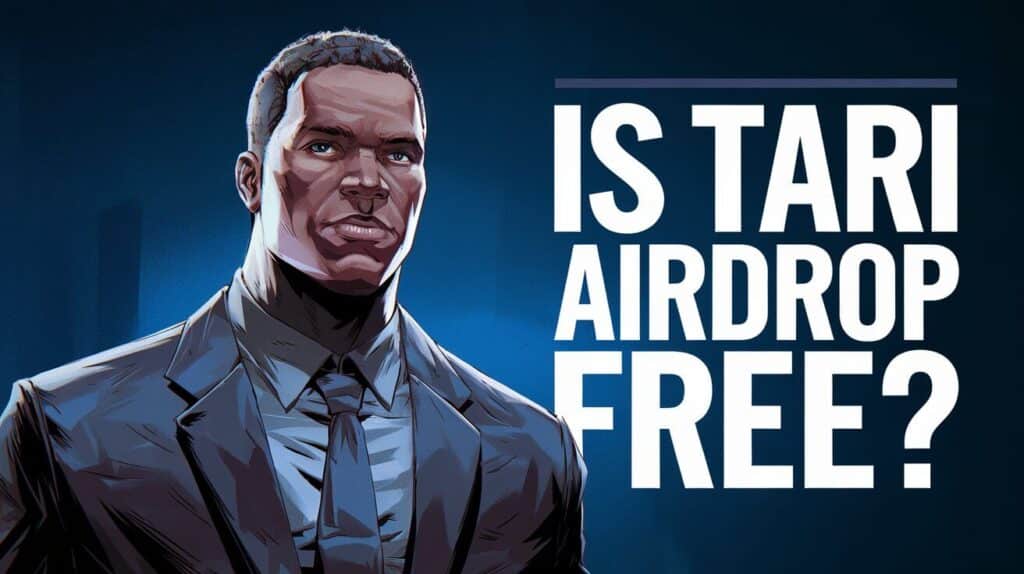 Is Tari Airdrop Free?