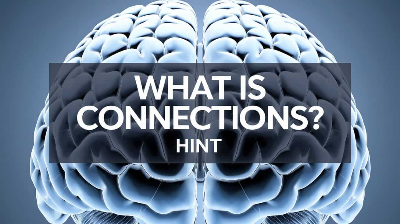 What Is Connections Hint Answers 