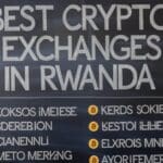 10 Best Crypto Exchanges in Rwanda : Read Our Review