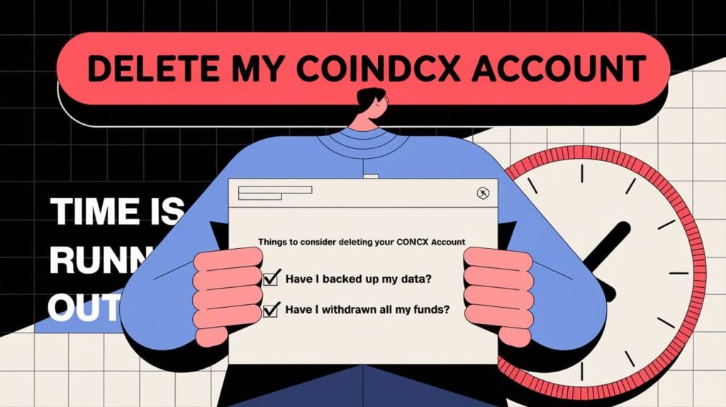 Things to Consider Before Deleting Your Coindcx Account