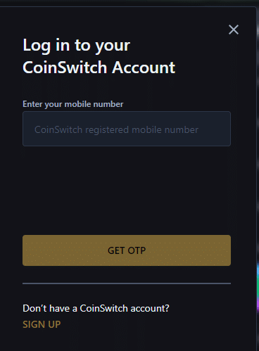 Coinswitch Exchange Review: Features & Pros & Cons For 2024 2 Click on Sign Up