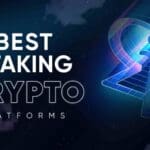 10 The Best Crypto Staking Platform Myliberla.com
