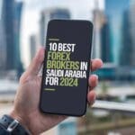 10 Best Forex Brokers in Saudi Arabia for 2024