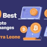 10 Best Crypto Exchanges In  Sierra Leone