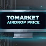 Tomarket Airdrop Price: "Claim Your Airdrop Today!