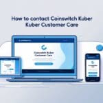 How To Contact Coinswitch Kuber Customer care