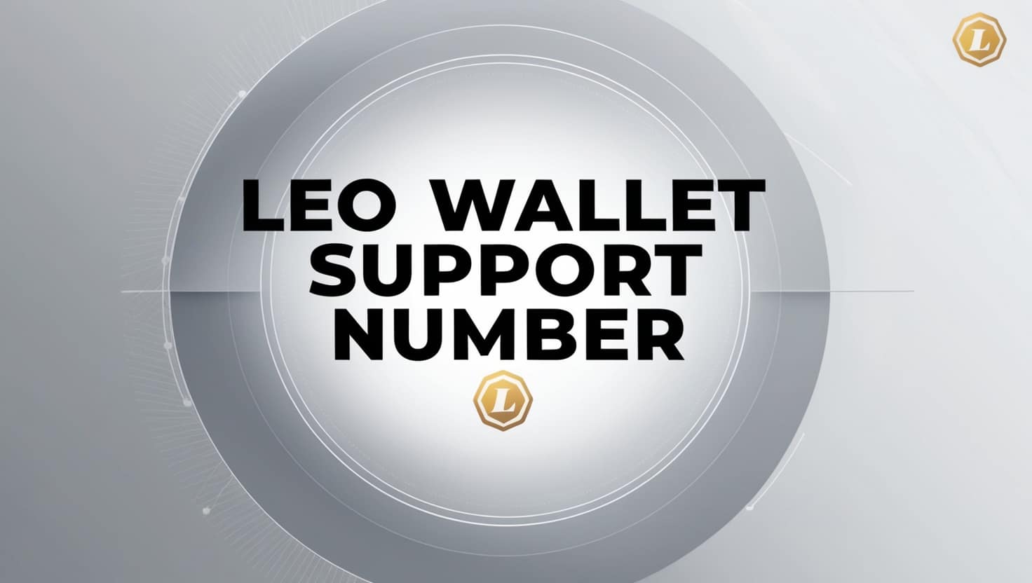 Leo Wallet Support Number: Get Quick Assistance for All Your Wallet Issues