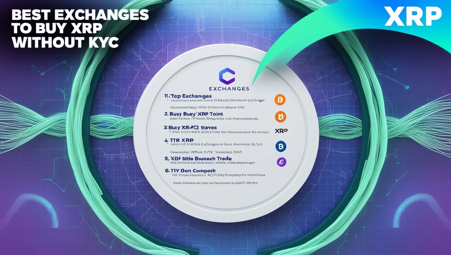 10 Best Exchanges To Buy XRP Without KYC