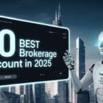 10 Best Brokerage Account In 2025