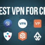 10 Best VPN For China