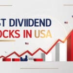10 Best Dividend Stocks In USA