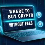 Where to Buy Crypto Without Fees