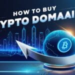 How to Buy Crypto Domains: Step By Step Guide