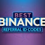 10 Best Binance Referral ID Codes for Maximum Bonuses & Discounts