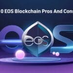 10 Eos Blockchain Pros And Cons  