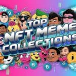 10 Top Nft Meme Collections 2025