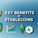 7 Key Benefits of Stablecoins: Why They Matter in Crypto