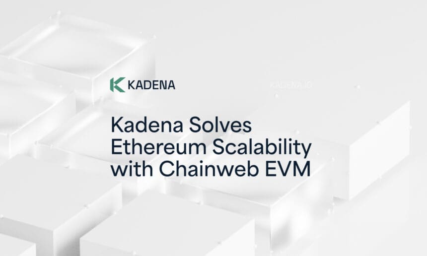 1200x720 PR Kadena Solves Ethereum Scalability wit 1743540307jvEjRhgi1h
