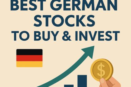 10 Best German Stocks to Buy & Invest in 2025