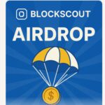 Blockscout Airdrop Alert – Get Your Share Instantly!