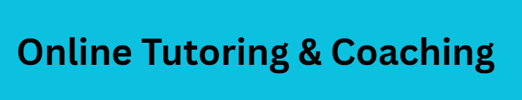 Online Tutoring & Coaching