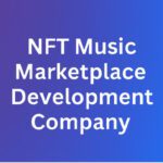 10 NFT Music Marketplace Development Company