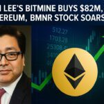 Tom Lee’s Bitmine Buys $82M Ethereum, BMNR Stock Soars