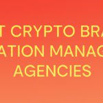 10 Best Crypto Brand Reputation Management Agencies (ORM Web3)