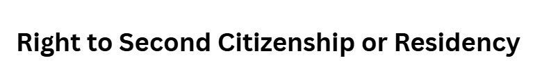 10 Best Future-Proof Assets for a Multi-Polar Global Economy 10 Right to Second Citizenship or Residency