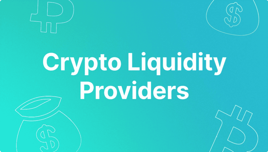 10 Best Enterprise-Grade Crypto Liquidity Providers