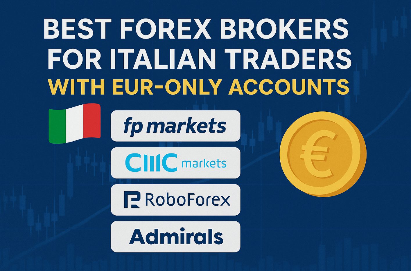 10 Best Forex Brokers for Italian Traders with EUR-Only Accounts