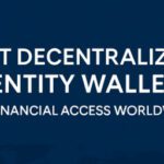 10 Best Decentralized Identity Wallets for Financial Access Worldwide