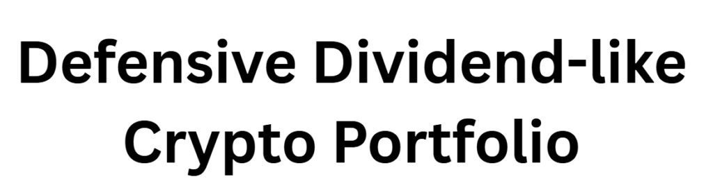 10 Best Crypto Portfolios for Retirement (401k & IRA) in 2026 5 Defensive Dividend-like Crypto Portfolio