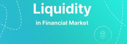 Understanding Liquidity in Financial Markets