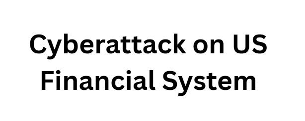 10 Geopolitical "Black Swan" Events That Could Reset the USD 8 Cyberattack on US Financial System