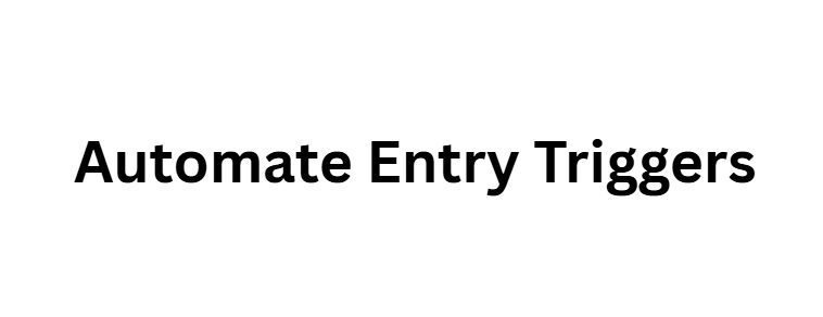 10 Steps to Master Sentiment-Based AI Scalping 8 Automate Entry Triggers