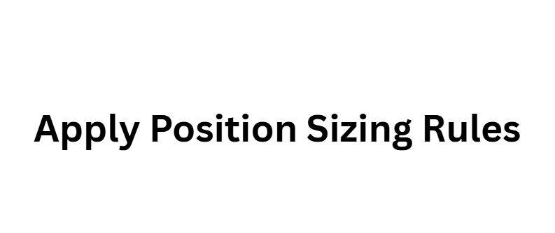 10 Steps to Master Sentiment-Based AI Scalping 10 Apply Position Sizing Rules