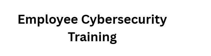 10 Essential Cybersecurity Solutions Every Small Business Needs 8 Employee Cybersecurity Training