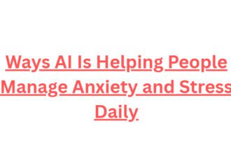 10 Ways AI Is Helping People Manage Anxiety and Stress Daily