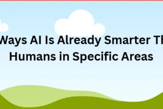 10 Ways AI Is Already Smarter Than Humans in Specific Areas