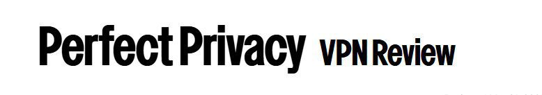 Perfect Privacy VPN