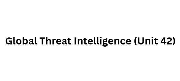 10 Top Enterprise Benefits of Palo Alto Networks Platform 11 Global Threat Intelligence (Unit 42)