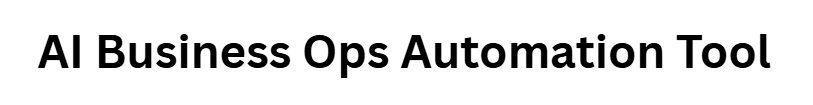 10 Best AI Automation Businesses Built by Solo Founders 2026 11 AI Business Ops Automation Tool