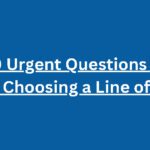 Top 10 Urgent Questions to Ask Before Choosing a Line of Credit