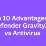 Top 10 Advantages of Bitdefender GravityZone vs Antivirus