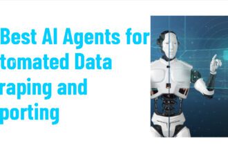 10 Best AI Agents for Automated Data Scraping and Reporting