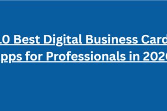 10 Best Digital Business Card Apps for Professionals in 2026